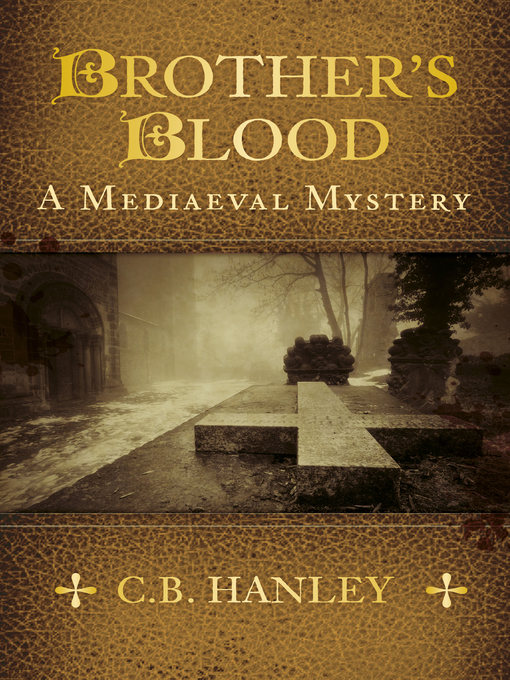 Title details for Brother's Blood by C.B. Hanley - Available